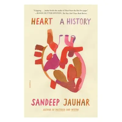 "Heart: A History" - "" ("Jauhar Sandeep")(Paperback)