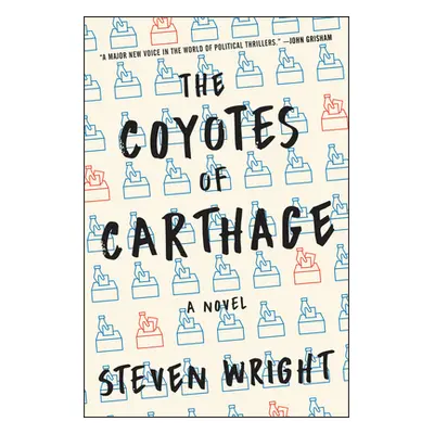 "The Coyotes of Carthage" - "" ("Wright Steven")(Paperback)