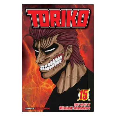 "Toriko, Vol. 15, 15" - "" ("Shimabukuro Mitsutoshi")(Paperback)