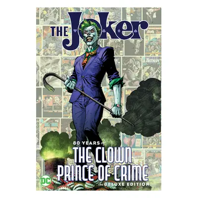 "The Joker: 80 Years of the Clown Prince of Crime the Deluxe Edition" - "" ("Various")(Pevná vaz