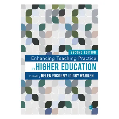 "Enhancing Teaching Practice in Higher Education" - "" ("Pokorny Helen")(Paperback)