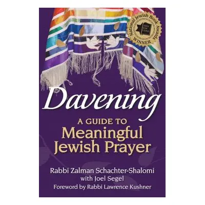 "Davening: A Guide to Meaningful Jewish Prayer" - "" ("Schachter-Shalomi Zalman")(Paperback)