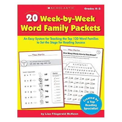 "20 Week-By-Week Word Family Packets: An Easy System for Teaching the Top 120 Word Families to S