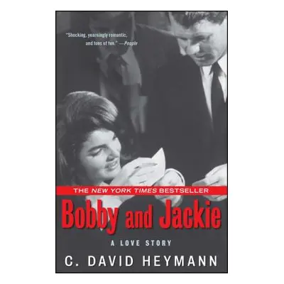 "Bobby and Jackie: A Love Story" - "" ("Heymann C. David")(Paperback)