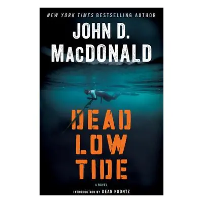 "Dead Low Tide" - "" ("MacDonald John D.")(Paperback)