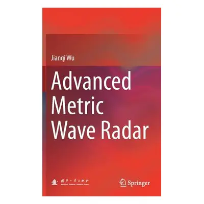 "Advanced Metric Wave Radar" - "" ("Wu Jianqi")(Pevná vazba)