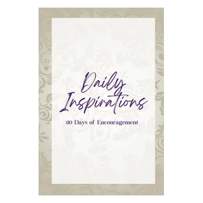 "Daily Inspirations: 60 Days of Encouragement" - "" ("Pinkney Monique")(Paperback)