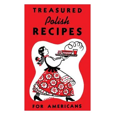 "Treasured Polish Recipes for Americans" - "" ("Sokolowski Marie")(Paperback)