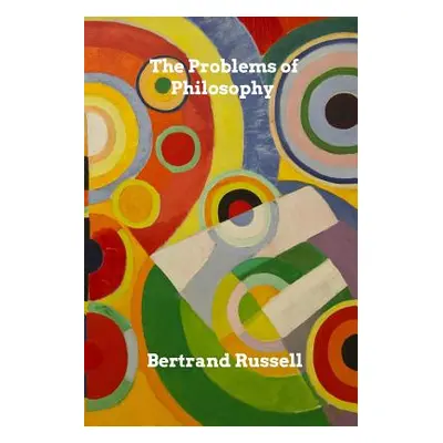 "The Problems of Philosophy" - "" ("Russell Bertrand")(Paperback)