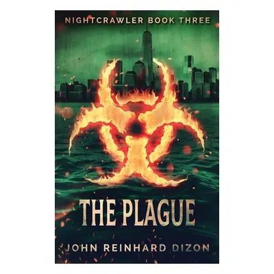 "The Plague" - "" ("Dizon John Reinhard")(Paperback)