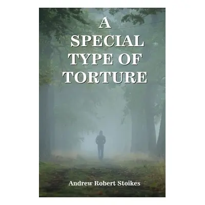 "A Special Type of Tortue" - "" ("Stoikes Andrew")(Paperback)