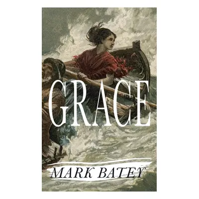 "Grace" - "" ("Batey Mark")(Paperback)