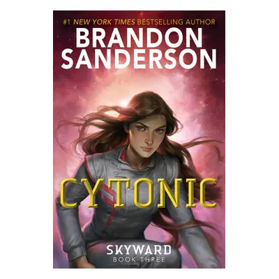 "Cytonic" - "" ("Sanderson Brandon")(Pevná vazba)