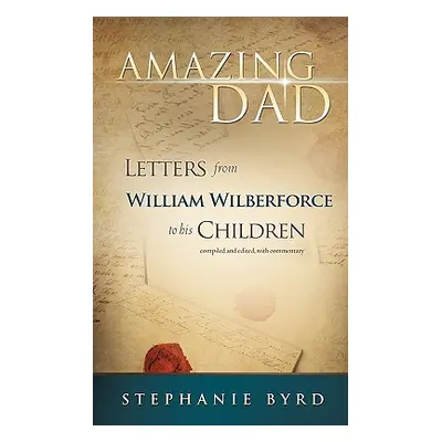 "Amazing Dad" - "" ("Byrd Stephanie")(Paperback)