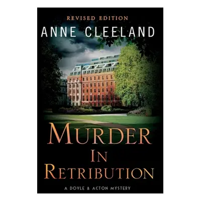 "Murder in Retribution: Revised Edition" - "" ("Cleeland Anne")(Paperback)