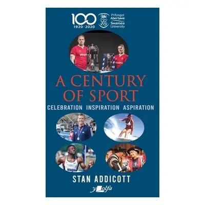 "A Century of Sport" - "" ("Addicott Stan")(Paperback)