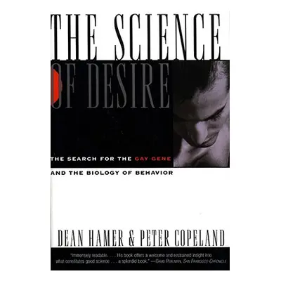 "The Science of Desire: The Search for the Gay Gene and the Biology of Behavior" - "" ("Hamer De