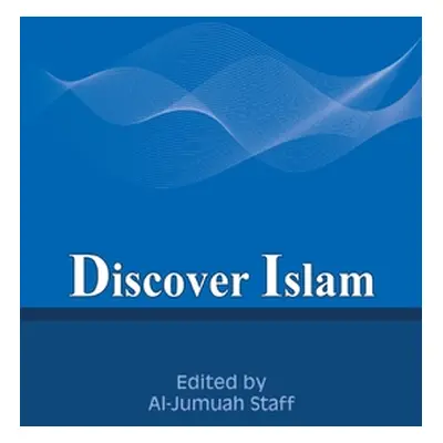 "Discover Islam" - "" ("Al-Jumuah")(Paperback)