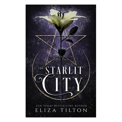 "The Starlit City" - "" ("Tilton Eliza")(Paperback)