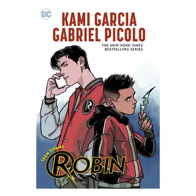 "Teen Titans: Robin" - "" ("Garcia Kami")(Paperback)