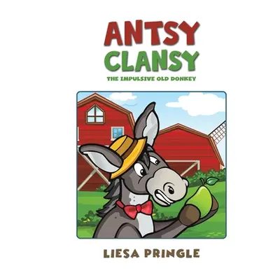 "Antsy Clansy" - "" ("Pringle Liesa")(Paperback)