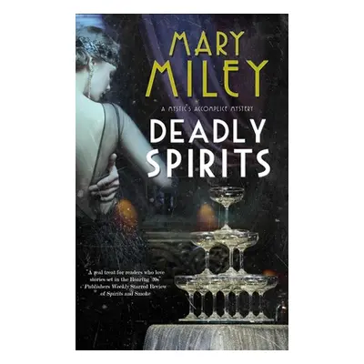 "Deadly Spirits" - "" ("Miley Mary")(Paperback)