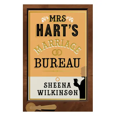 "Mrs Hart's Marriage Bureau" - "" ("Wilkinson Sheena")(Paperback)