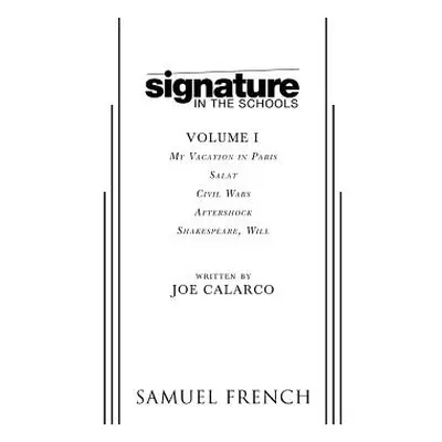 "Signature in the Schools, Volume I" - "" ("Calarco Joe")(Paperback)