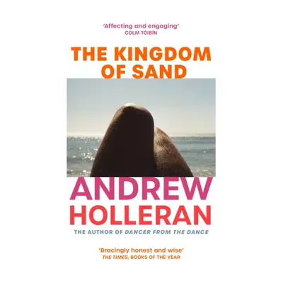 "Kingdom of Sand" - "the exhilarating new novel from the author of Dancer from the Dance" ("Holl