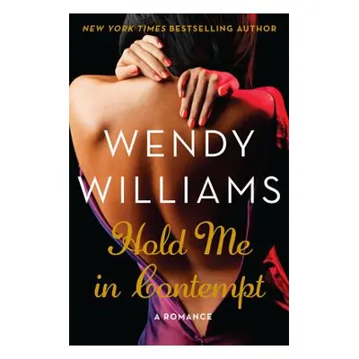 "Hold Me in Contempt" - "" ("Williams Wendy")(Paperback)