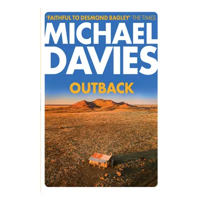 "Outback: The Desmond Bagley Centenary Thriller" - "" ("Davies Michael")(Paperback)