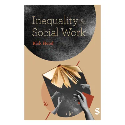 "Inequality and Social Work" - "" ("Hood Rick")(Paperback)