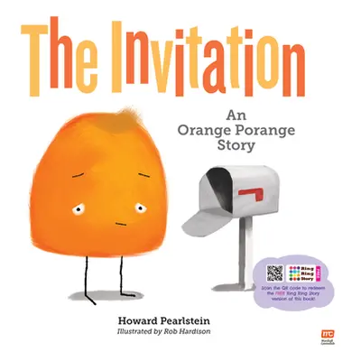 "The Invitation: An Orange Porange Story" - "" ("Hardison Rob")(Paperback)