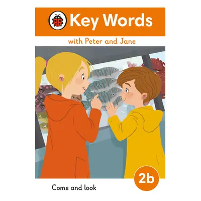 "Key Words with Peter and Jane Level 2b - Come and Look" - "" ("")(Pevná vazba)