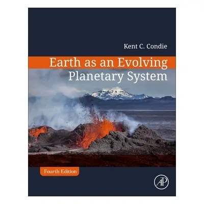 "Earth as an Evolving Planetary System" - "" ("Condie Kent C.")(Paperback)