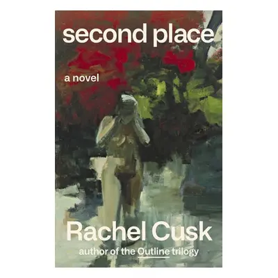 "Second Place" - "" ("Cusk Rachel")(Pevná vazba)