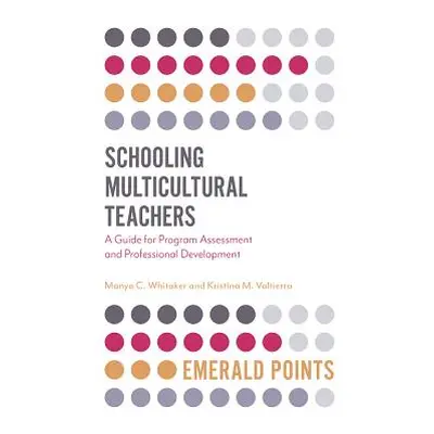 "Schooling Multicultural Teachers: A Guide for Program Assessment and Professional Development" 