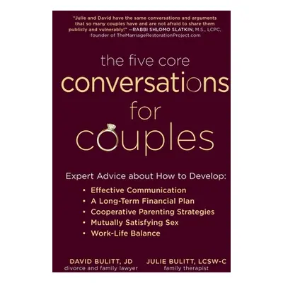 "The Five Core Conversations for Couples: Expert Advice about How to Develop Effective Communica