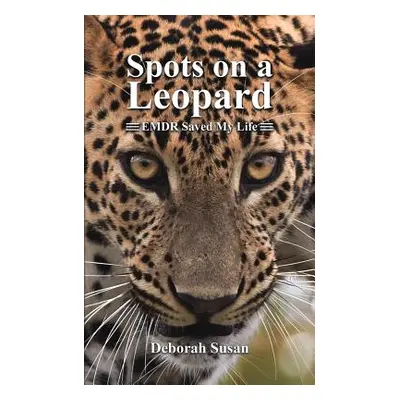 "Spots on a Leopard" - "" ("Susan Deborah")(Paperback)