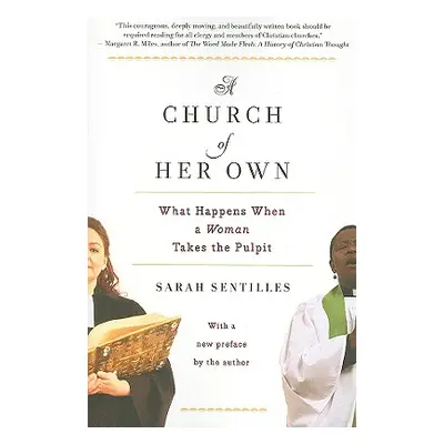 "A Church of Her Own: What Happens When a Woman Takes the Pulpit" - "" ("Sentilles Sarah")(Paper