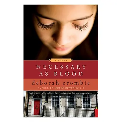 "Necessary as Blood" - "" ("Crombie Deborah")(Paperback)