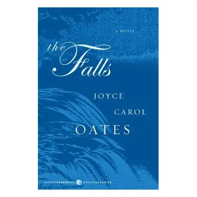 "The Falls" - "" ("Oates Joyce Carol")(Paperback)