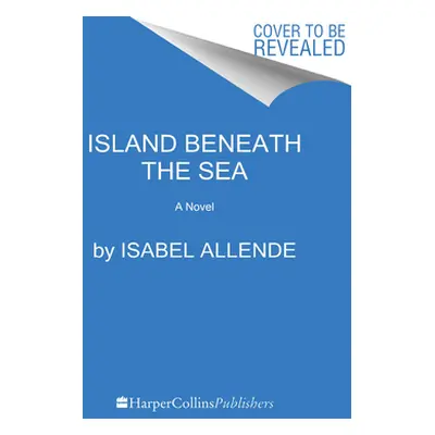 "Island Beneath the Sea" - "" ("Allende Isabel")(Paperback)