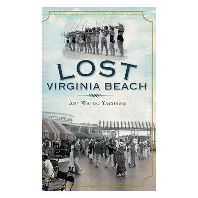 "Lost Virginia Beach" - "" ("Yarsinske Amy Waters")(Pevná vazba)