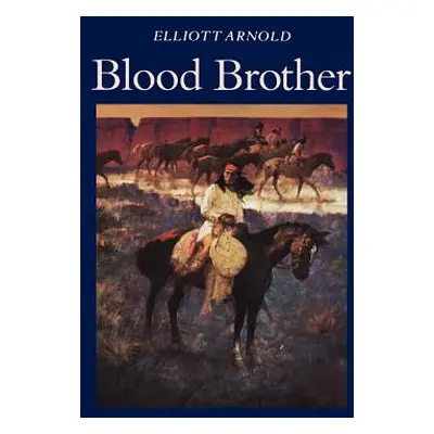 "Blood Brothers" - "" ("Arnold Elliott")(Paperback)