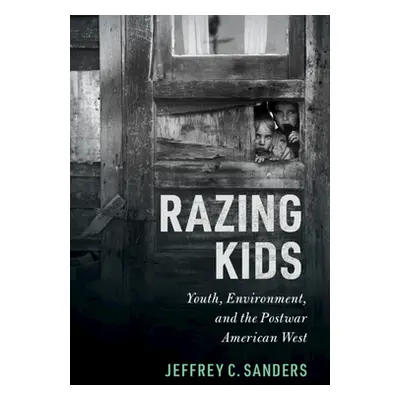 "Razing Kids" - "" ("Sanders Jeffrey C.")(Paperback)