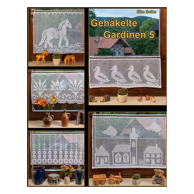 "Gehkelte Gardinen 5" - "" ("Selke Elke")(Paperback)