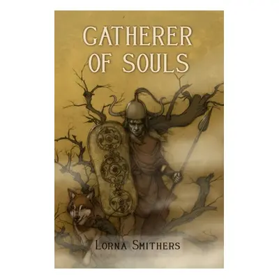 "Gatherer of Souls" - "" ("Smithers Lorna")(Paperback)