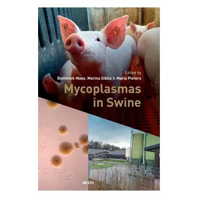 "Mycoplasmas in Swine" - "" ("Maes Dominiek")(Pevná vazba)