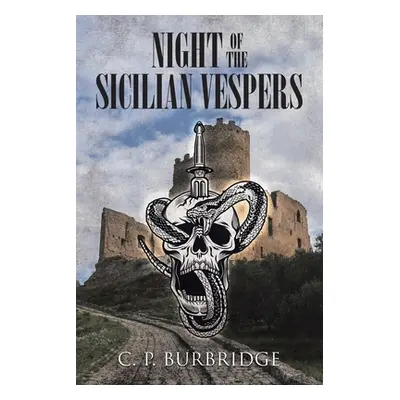 "Night of the Sicilian Vespers" - "" ("Burbridge C. P.")(Paperback)